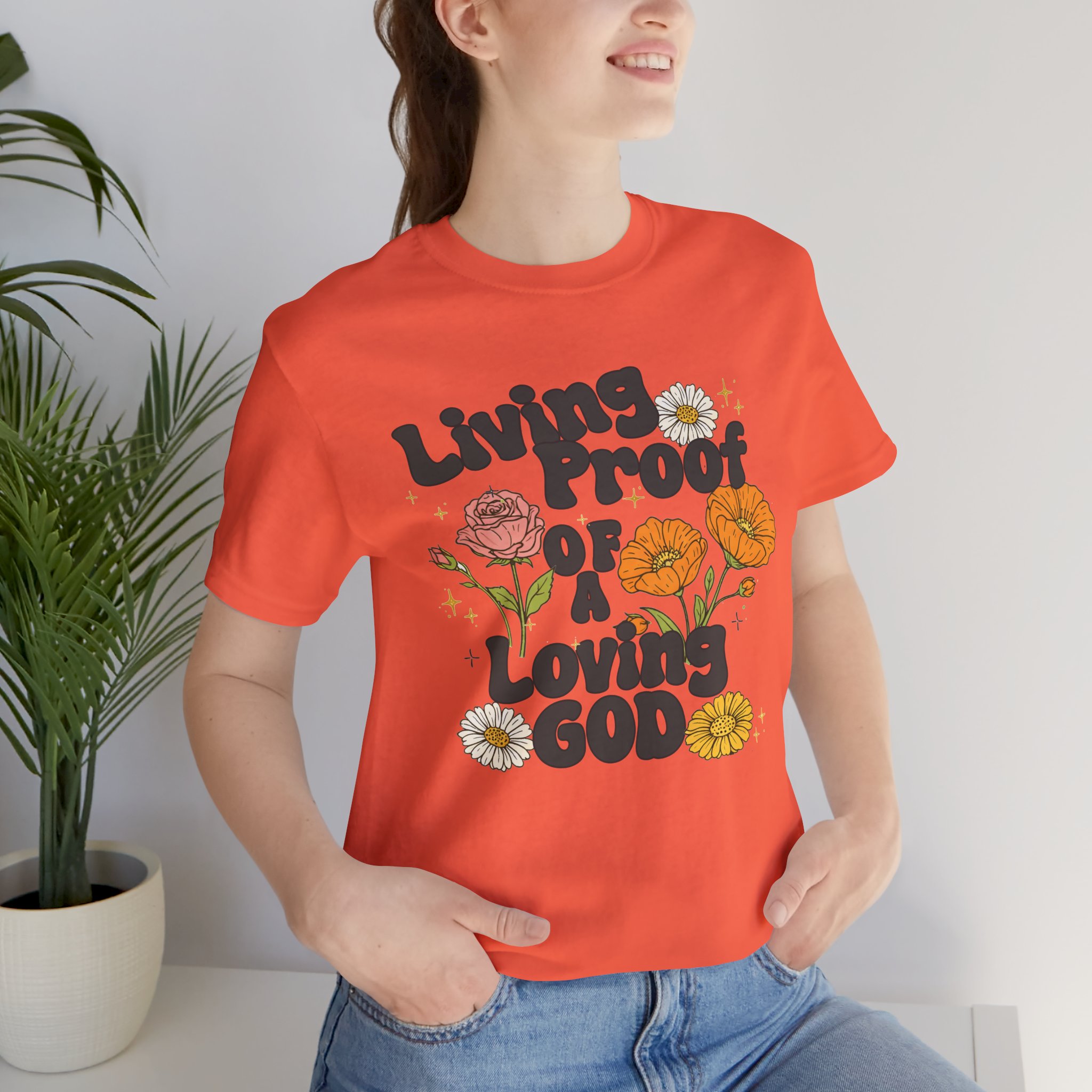 Living Proof of a Loving God T-Shirt - Image 18