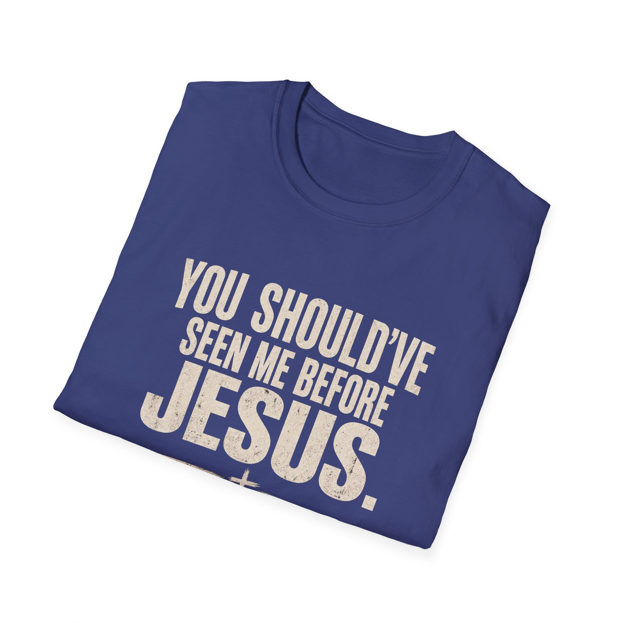 Christian T-Shirt — "You Should've Seen Me Before Jesus" Inspirational Faith Tee - Image 52