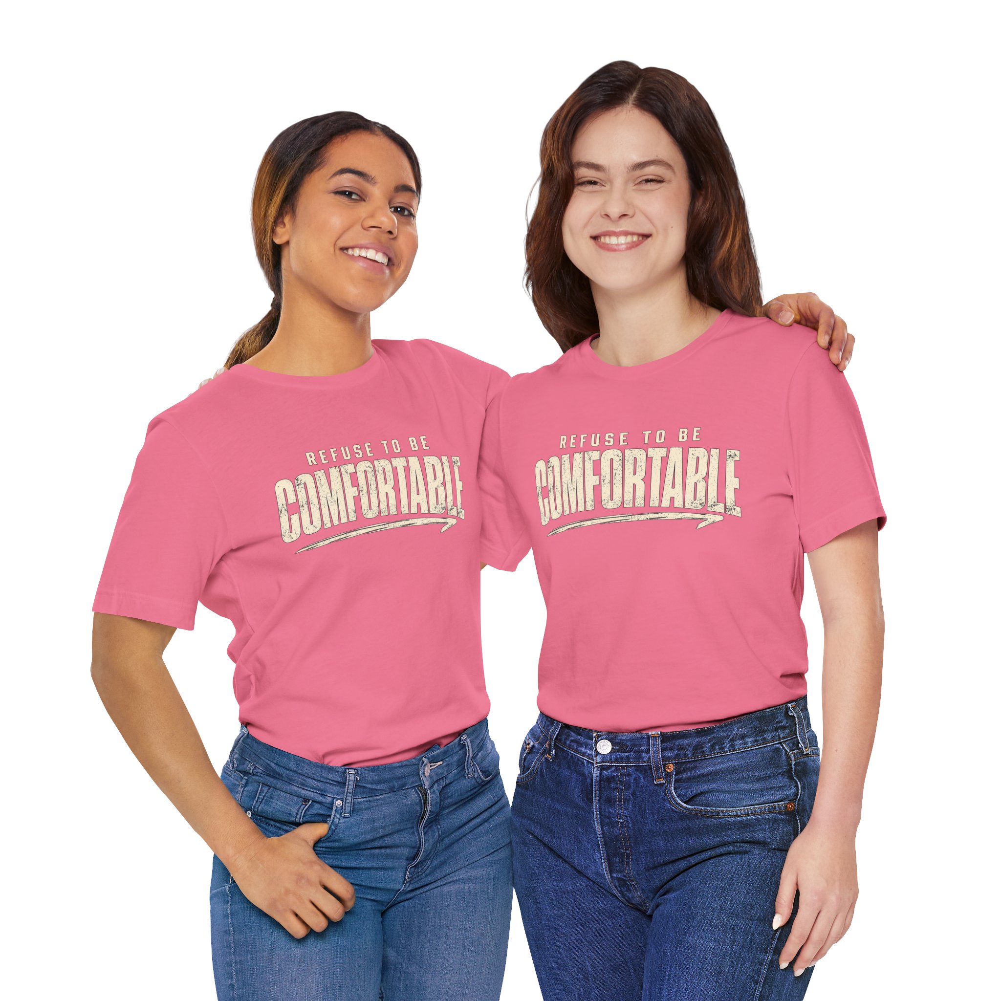 Comfortable Graphic Tee — "Refuse to Be Comfortable" Retro Text T-Shirt - Image 49