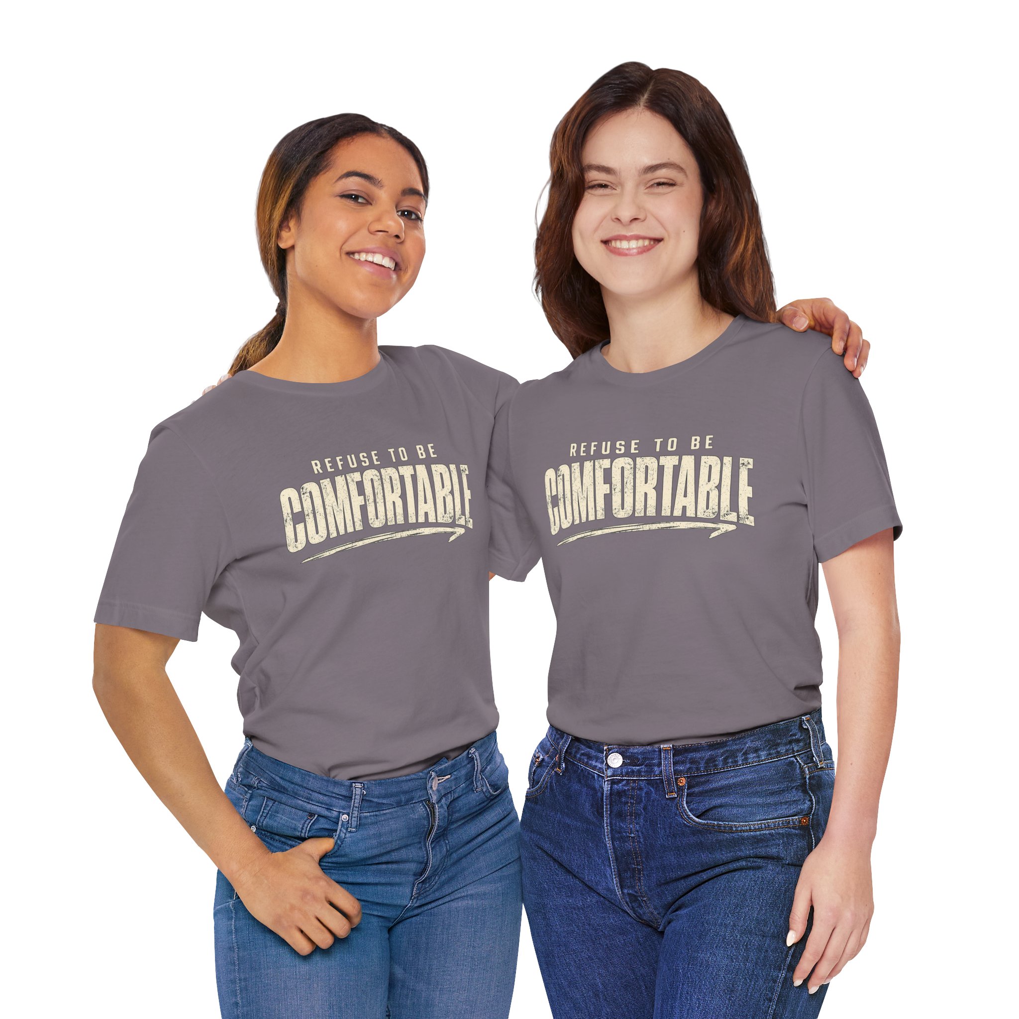 Comfortable Graphic Tee — "Refuse to Be Comfortable" Retro Text T-Shirt - Image 37