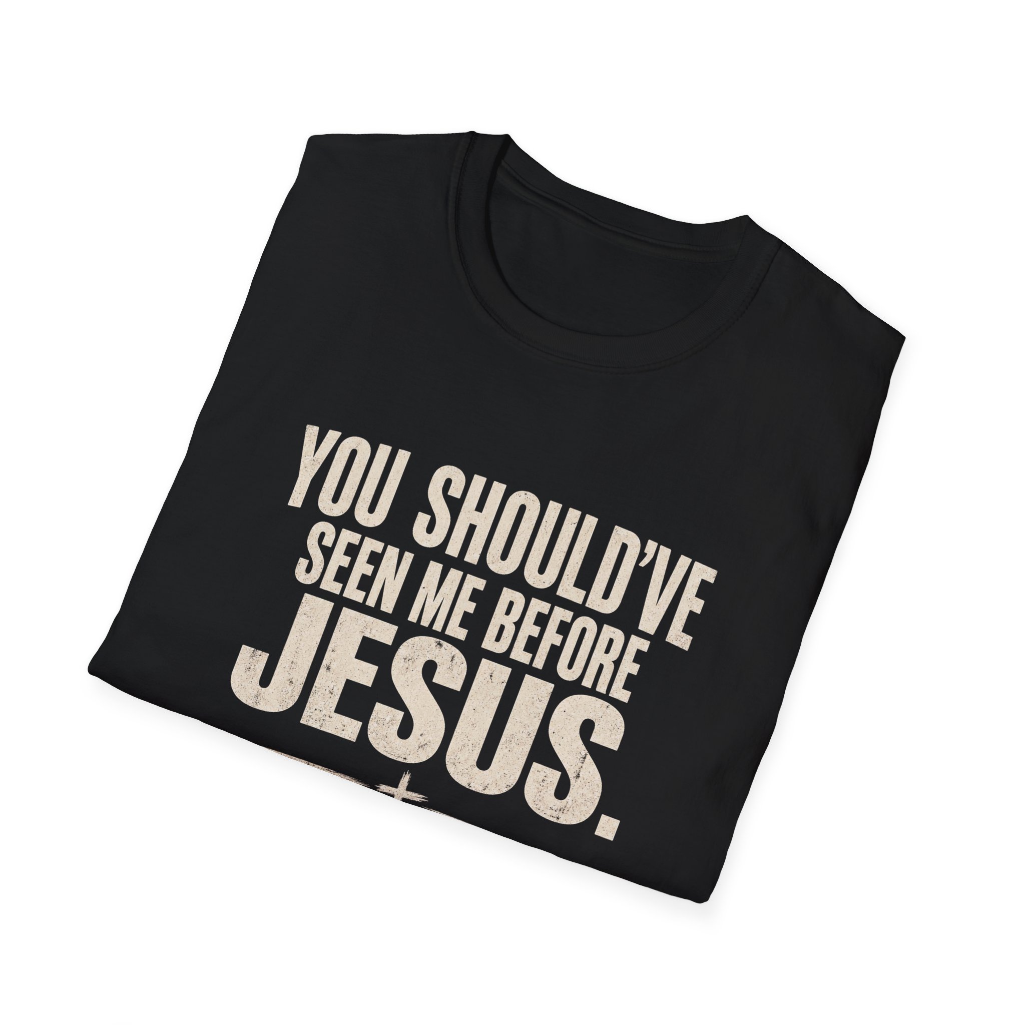 Christian T-Shirt — "You Should've Seen Me Before Jesus" Inspirational Faith Tee - Image 16