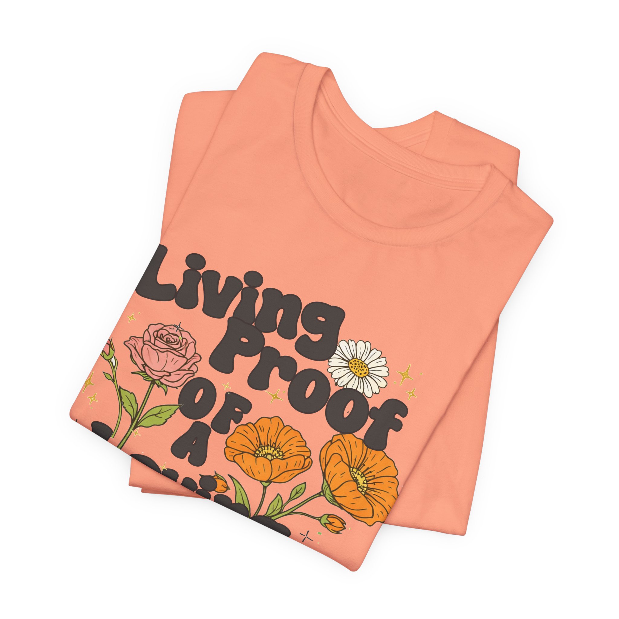 Living Proof of a Loving God T-Shirt - Image 31
