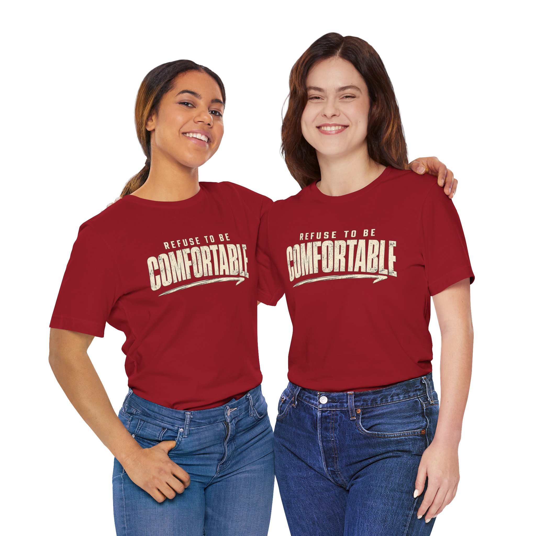 Comfortable Graphic Tee — "Refuse to Be Comfortable" Retro Text T-Shirt - Image 41