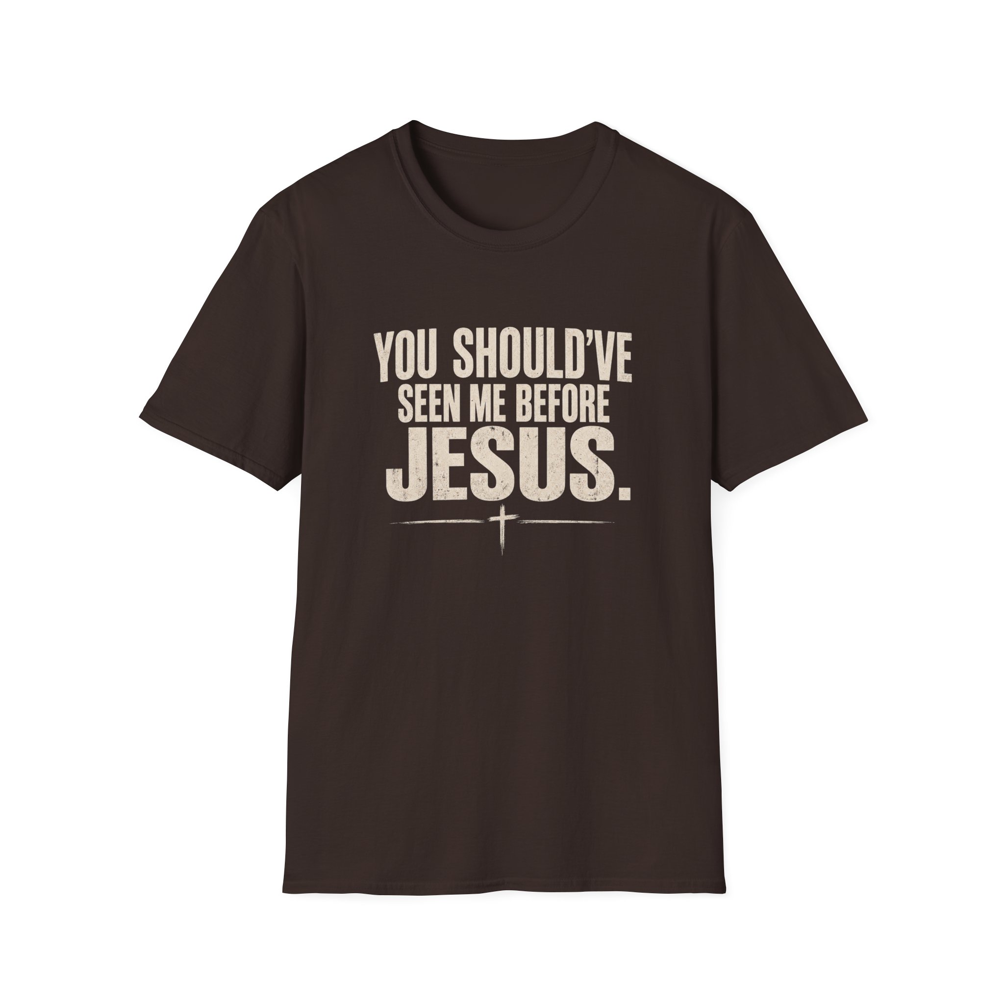 Christian T-Shirt — "You Should've Seen Me Before Jesus" Inspirational Faith Tee - Image 26