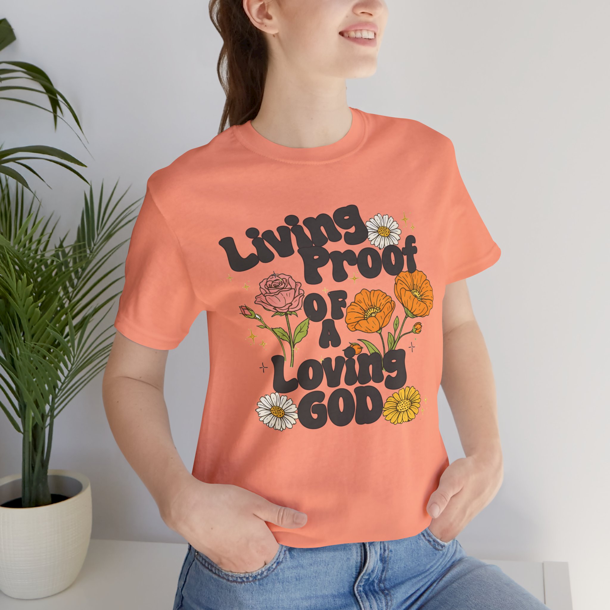 Living Proof of a Loving God T-Shirt - Image 33