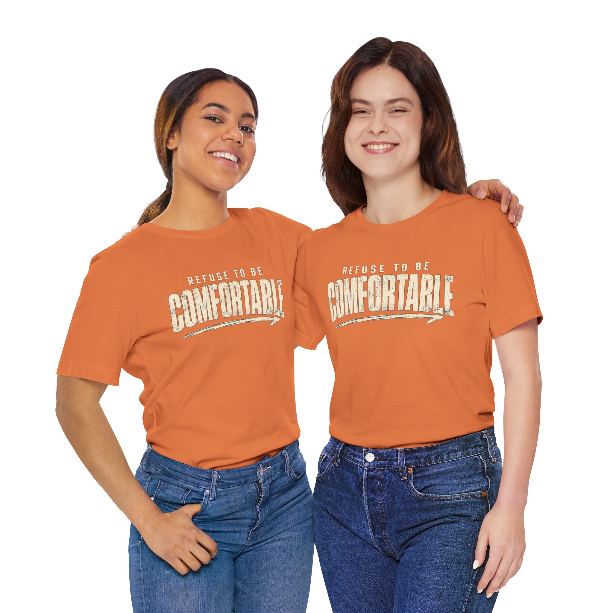 Comfortable Graphic Tee — "Refuse to Be Comfortable" Retro Text T-Shirt - Image 17