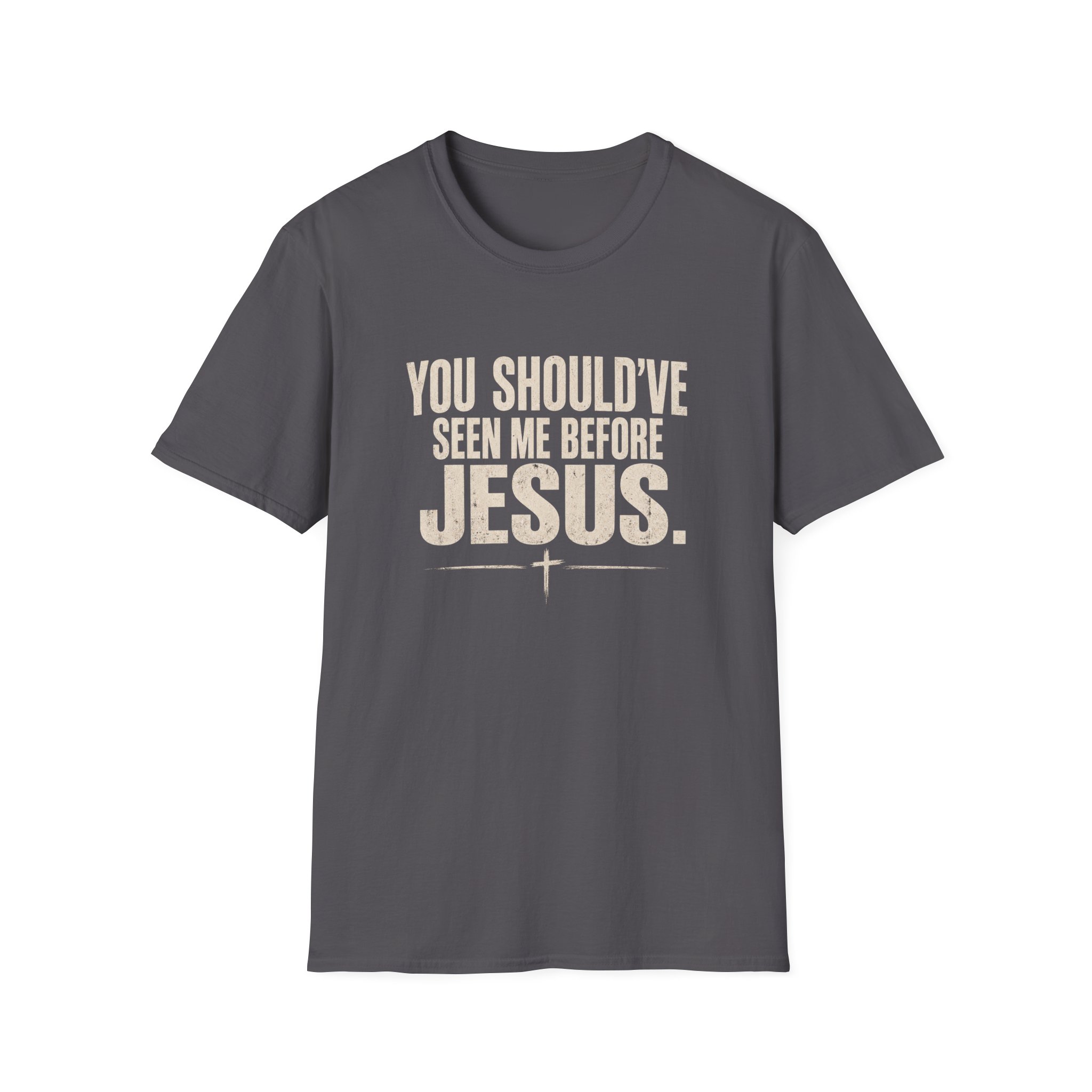 Christian T-Shirt — "You Should've Seen Me Before Jesus" Inspirational Faith Tee - Image 44