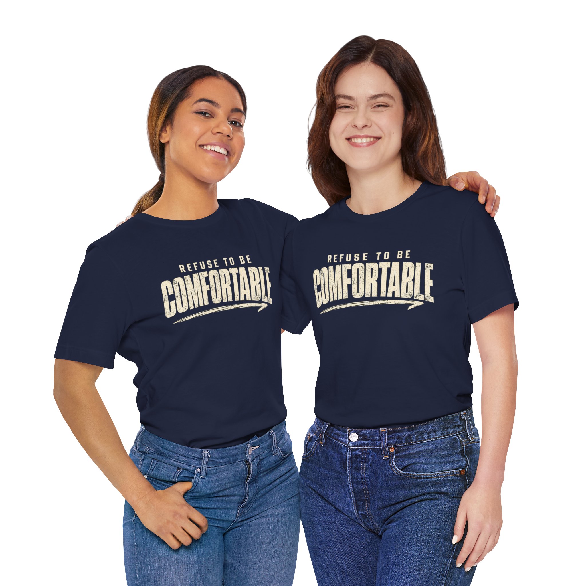 Comfortable Graphic Tee — "Refuse to Be Comfortable" Retro Text T-Shirt - Image 29