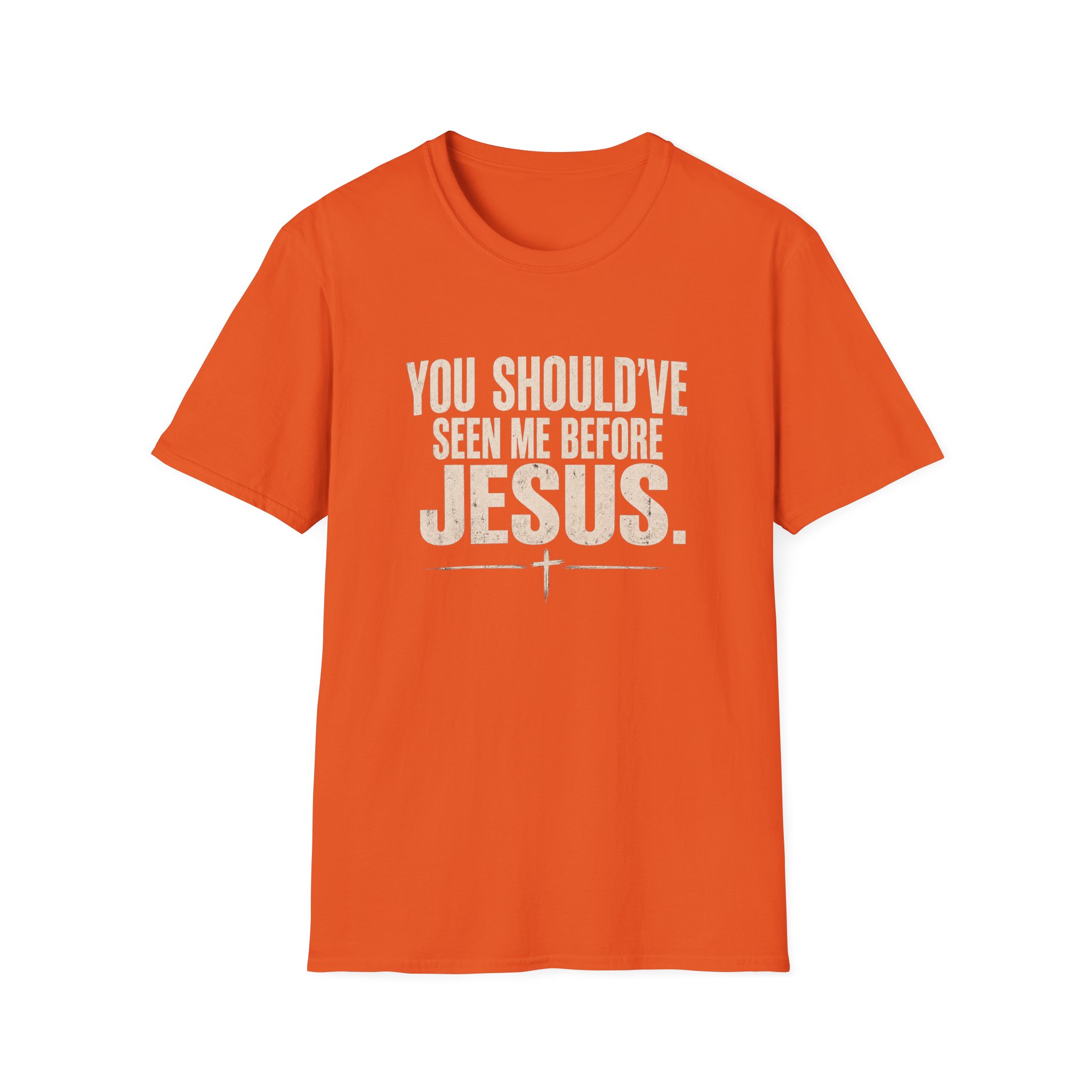 Christian T-Shirt — "You Should've Seen Me Before Jesus" Inspirational Faith Tee - Image 20
