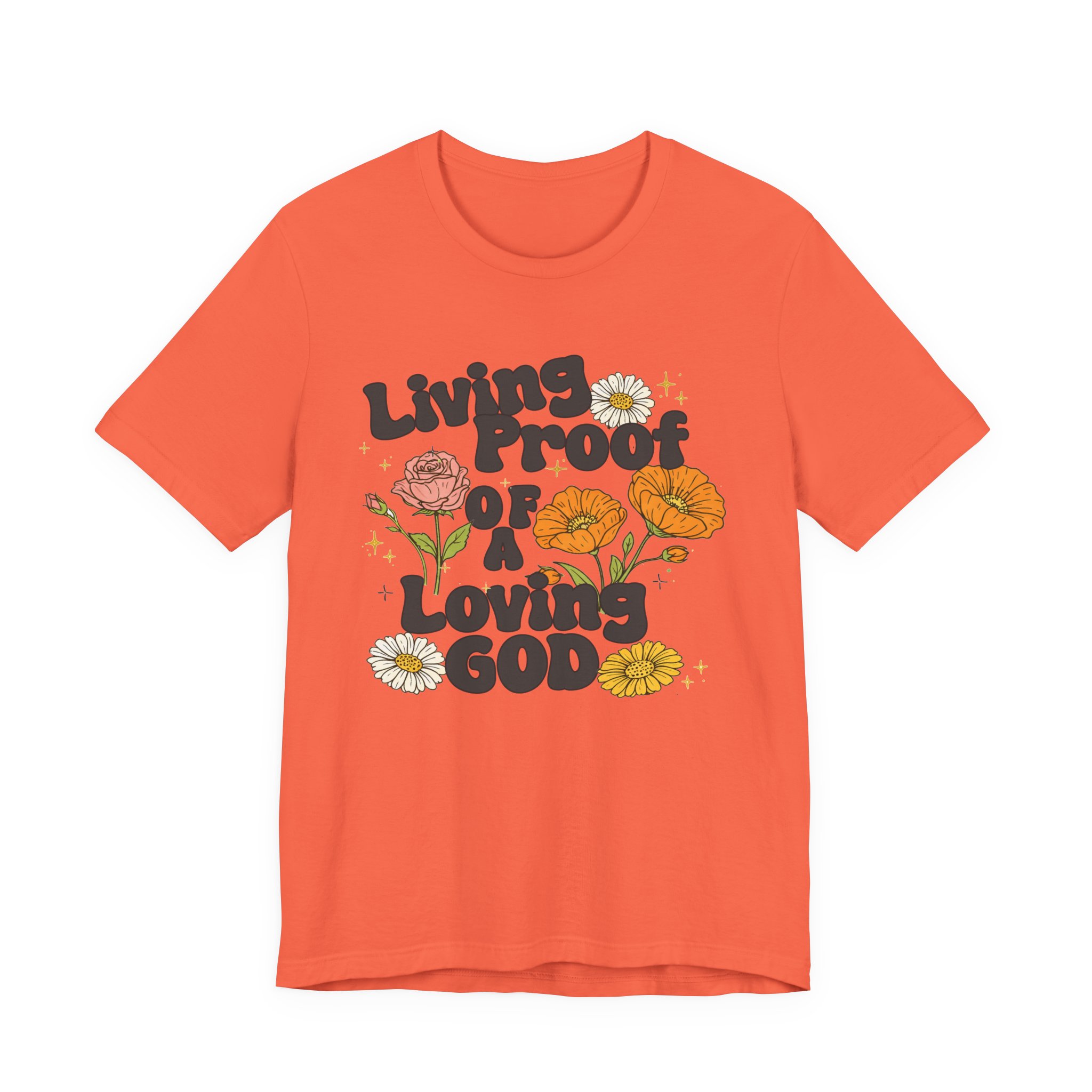 Living Proof of a Loving God T-Shirt - Image 15
