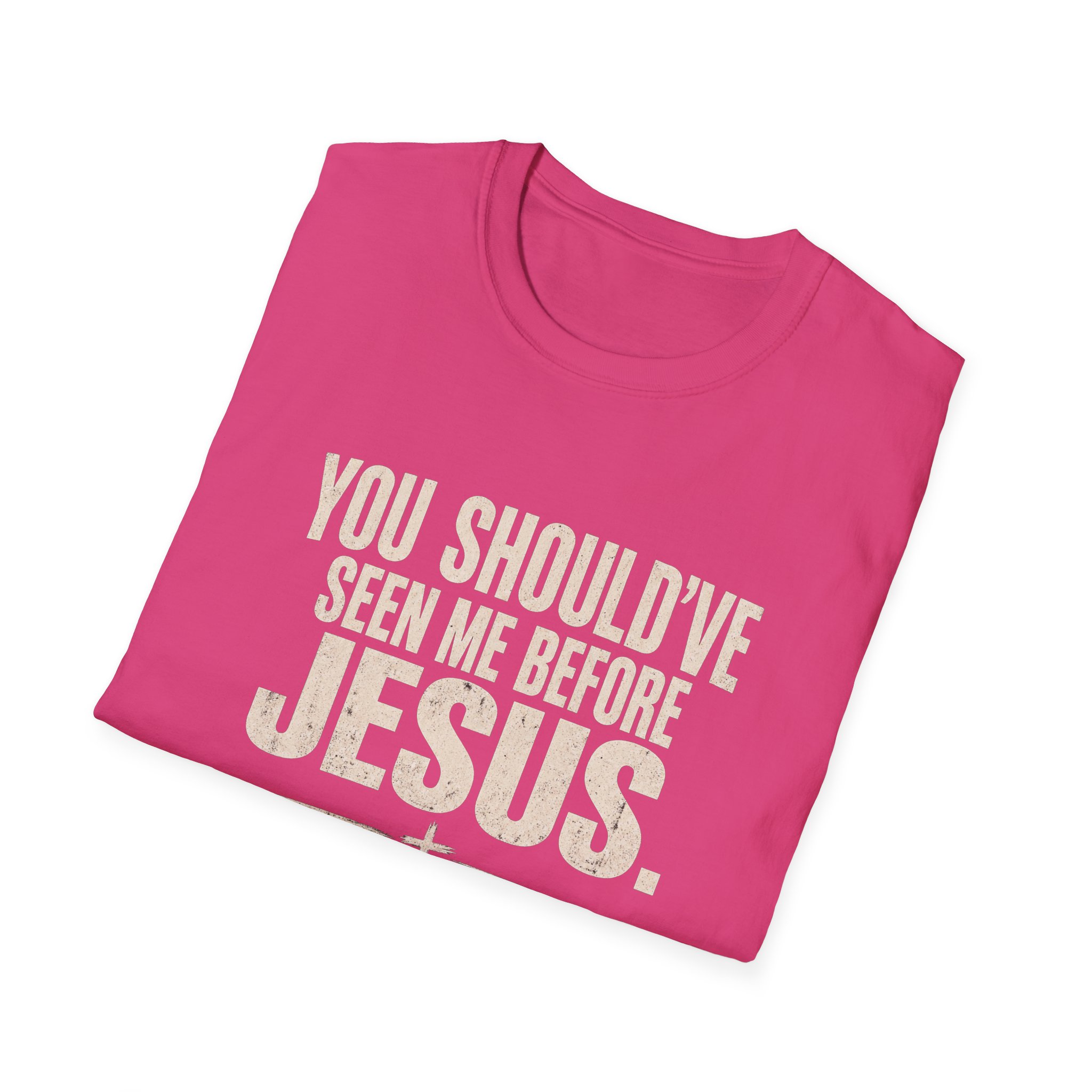 Christian T-Shirt — "You Should've Seen Me Before Jesus" Inspirational Faith Tee - Image 70