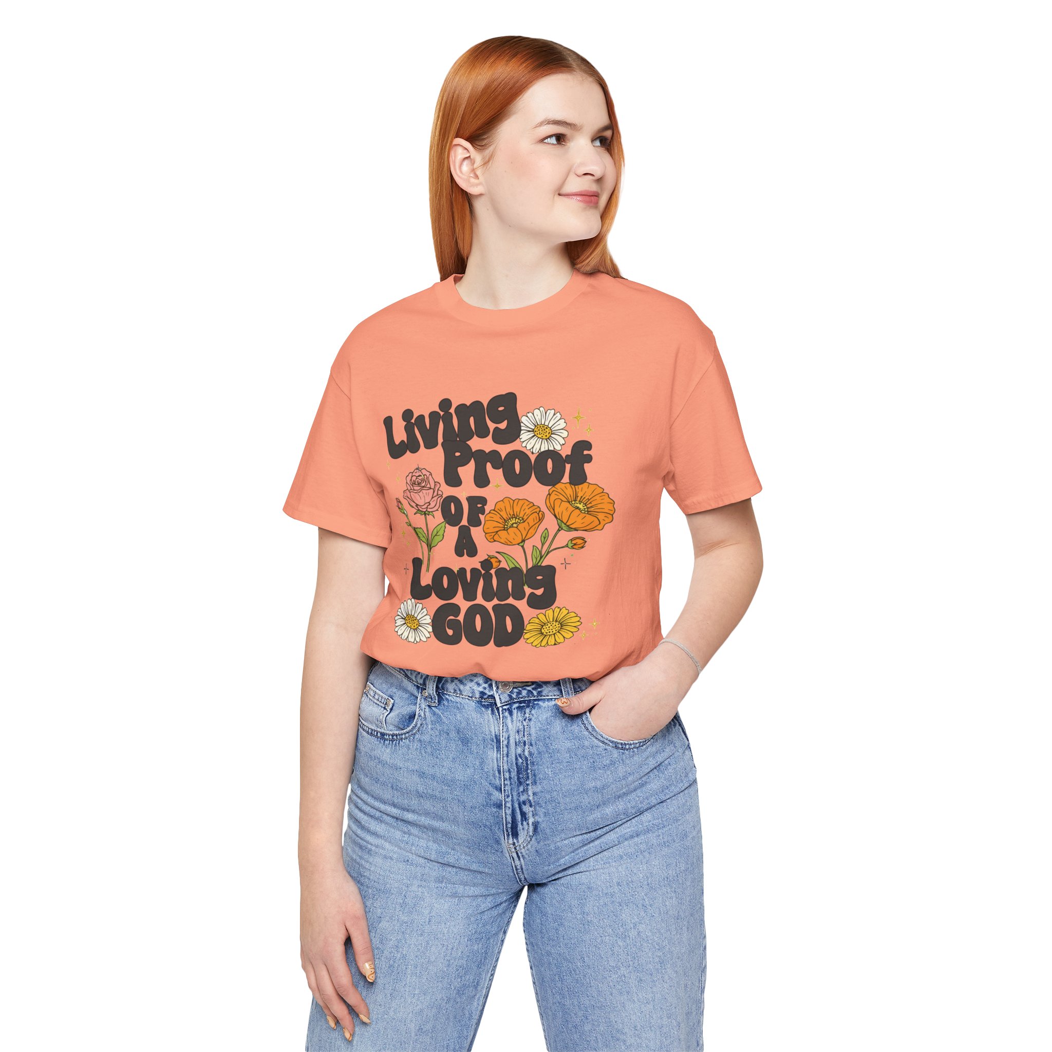 Living Proof of a Loving God T-Shirt - Image 32