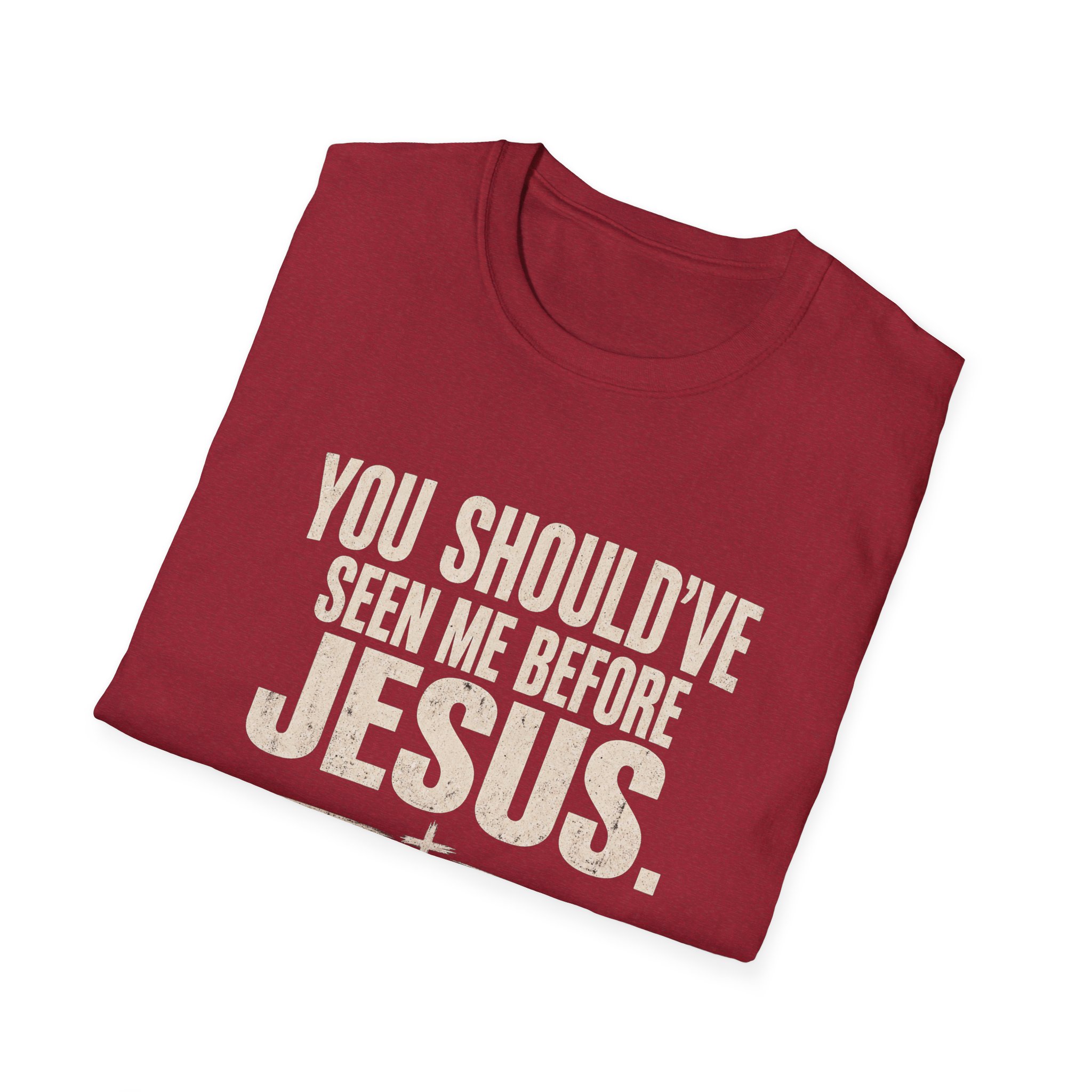 Christian T-Shirt — "You Should've Seen Me Before Jesus" Inspirational Faith Tee - Image 76
